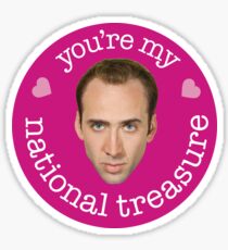You're My National Treasure Sticker