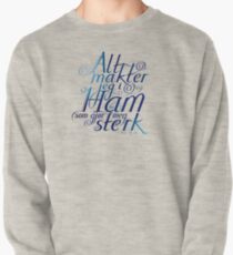 Alt makter jeg i ham Pullover Sweatshirt
