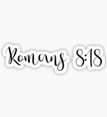 Romans 8:18 Sticker