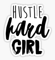Hustle Hard Girl Sticker