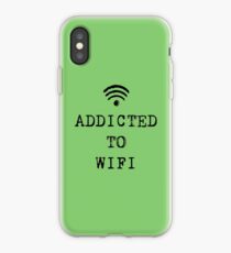 ADDICTED TO WIFI iPhone Case