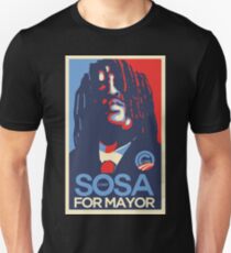 Sosa for president glogangworldwide Unisex T-Shirt