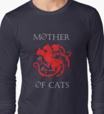 MOTHER OF CATS-GAME OF THRONES Long Sleeve T-Shirt