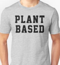 PLANT BASED Unisex T-Shirt