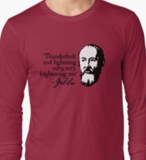 Galileo - Thunderbolt and lightning very very frightening me Long Sleeve T-Shirt