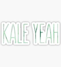 Kale yeah Sticker