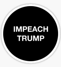 IMPEACH TRUMP IN BLACK. Sticker