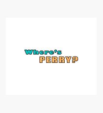 Where's Perry Photographic Print