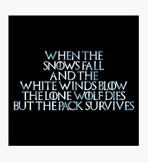 Game of Thrones Lone Wolf Dies Poem Photographic Print