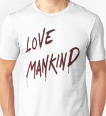 Love Mankind Unisex T-Shirt