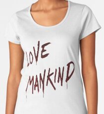 Love Mankind Women's Premium T-Shirt
