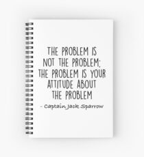 Cuaderno de espiral El problema no es el problema - Jack Sparrow