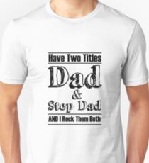 The Best step Father step dad Unisex T-Shirt