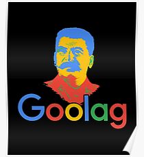Goolag Stalin Gulag Meme Political Dark Humor Poster
