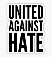 united against hate Sticker