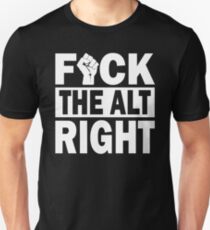 FIGHT THE ALT RIGHT Unisex T-Shirt