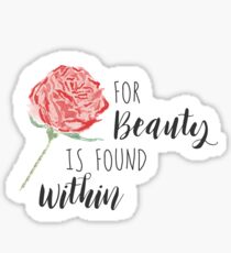 For Beauty Is Found Within Sticker