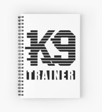 K9 Trainer Spiral Notebook