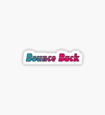 Big Sean Bounce Back Sticker