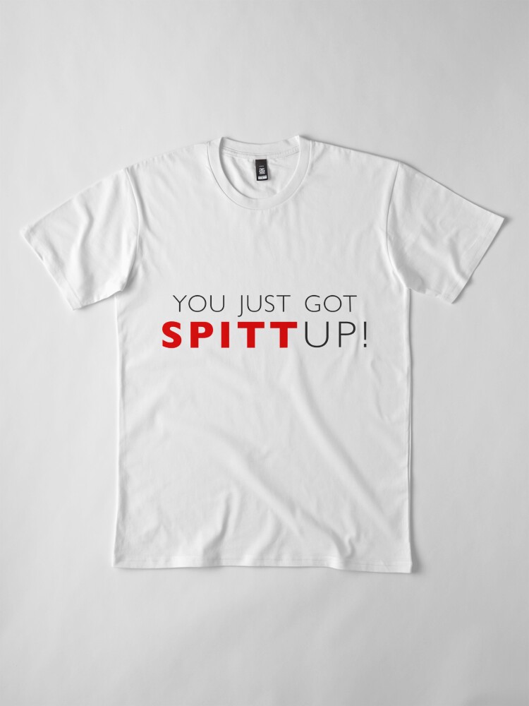 &quot;You just got SPITT up - Louis Litt suits&quot; T-shirt by LeilaCCG | Redbubble