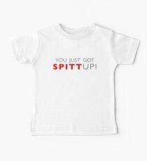 You just got SPITT up - Louis Litt suits Baby T-Shirt