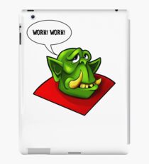 Work! Work! iPad Case/Skin