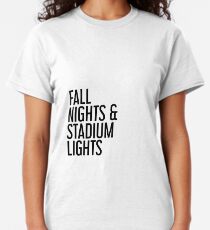 Fall nights and stadium lights Classic T-Shirt