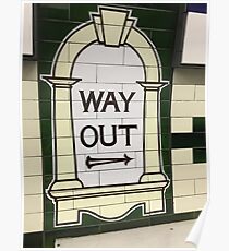 Way Out Sign (London Underground) Poster