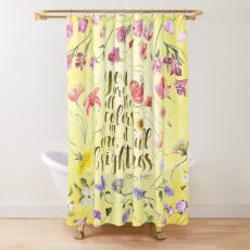 You are all the colors in one, at full brightness.-Finch. All The Bright Places. Shower Curtain