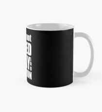 If You're Not Outraged... Mug