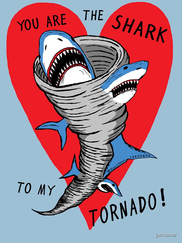 Shark To My Tornado by jarhumor