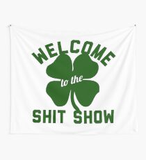welcome to the shit show Wall Tapestry