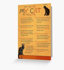 My House, My Cat, My Rules Greeting Card