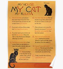 My House, My Cat, My Rules Poster
