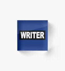 Castle - Richard Castle - Writer Acrylic Block