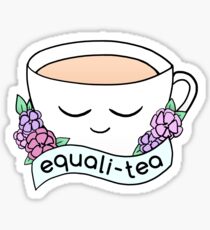 Pegatina Equali-Tea • riotcakes Original • Linda Igualdad Pun Tea Cup