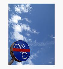 ...no bicycles in heaven... Photographic Print