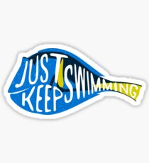 Just Keep Swimming Sticker