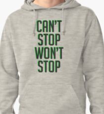 Lucio - Can't Stop Won't Stop Pullover Hoodie