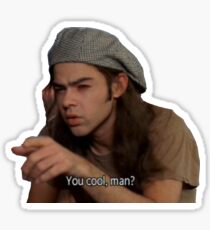 you cool, man? Sticker