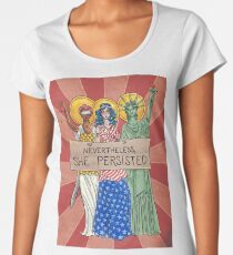 Nevertheless, She Persisted Women's Premium T-Shirt