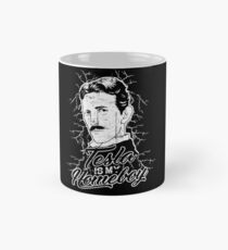 Nikola Tesla is my Homeboy Funny Engineer Gift Mug