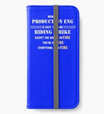 BEING A PRODUCTION ENG iPhone Wallet/Case/Skin