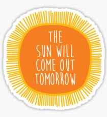 Annie - die Sonne wird morgen rauskommen Sticker