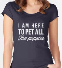 Camiseta entallada de cuello ancho Estoy aquí para acariciar a todos los cachorros