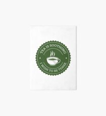 Tea Quote Art Board