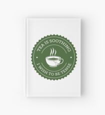 Tea Quote Hardcover Journal