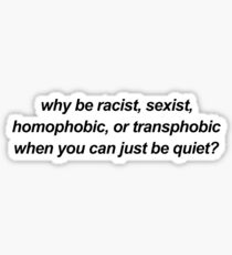 Pegatina ¿Por qué ser racista? Impresión
