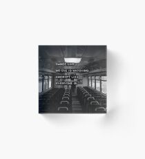 Encrypt like everyone is watching (B&W BG) Acrylic Block