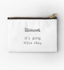 It's Going Tibia Okay Studio Pouch